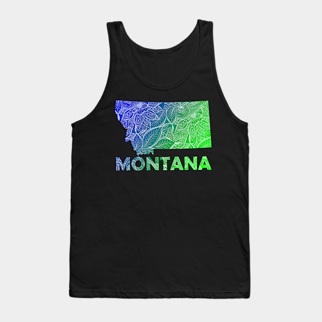 Colorful mandala art map of Montana with text in blue and green Tank Top by Happy Citizen